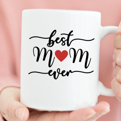 Best Mom Ever Coffee Cup, Mothers Day Gift, Gift for Mothers Day, Coffee Cup for Mothers Day, Coffee Mug for Mothers Day, Gift for Mom