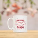 Best Mum Mug, mother gift, gift for her, mummy grandma gift for mom, pink mothers day present, wife for sister, birthday gift, gift, mg044