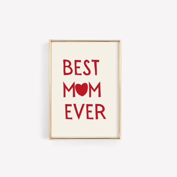 Mothers Day Wall Art, Best Mom Ever Wall Decor, Minimal Red Poster, Best Mom Gift, Mom Quote,Typographic Poster,