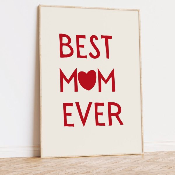 Mothers Day Wall Art, Best Mom Ever Wall Decor, Minimal Red Poster, Best Mom Gift, Mom Quote,Typographic Poster,