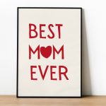 Mothers Day Wall Art, Best Mom Ever Wall Decor, Minimal Red Poster, Best Mom Gift, Mom Quote,Typographic Poster,