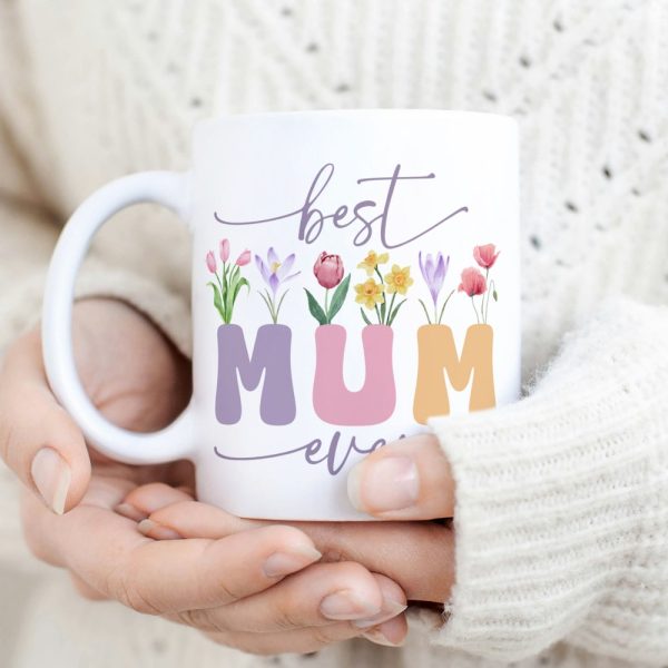 Best Mum Ever Mug Sublimation. Vintage Floral Mug, Mother Gift Mug, Mum Wildflowers Mug, Coffee Mug Instant