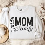 Mom Wife Boss, Mom, Mom Vibes, Mom life, Blessed Mama, Mothers Day, Mom Mode, Mom Shirt, Girl Mom