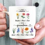 Personalized First Mom Now Grandma Gift, Flower Birth Month Garden Mug, Custom Mom Grandma Garden Mug, Gift For Mom, Gift For Mothers Day