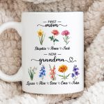 Personalized First Mom Now Grandma Gift, Flower Birth Month Garden Mug, Custom Mom Grandma Garden Mug, Gift For Mom, Gift For Mothers Day