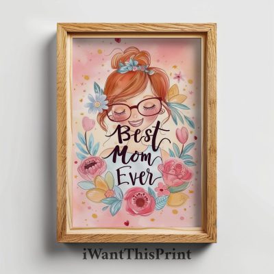 Best Mom Ever Art Print Mothers Day Gift Best Mom Poster Best Mom Canvas Gift For Mother Personal Gift Printable Poster Happy Mothers Day