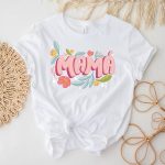 bella canvas 3001 shirt for mom, trendy gift for mother, Mothers Day gift, Floral mom shirt, Mom T-Shirt for Birthday, Cute Mom Shirt