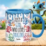 Just A Girl Who Loves Dragons - Personalized Dragon Accent Mug