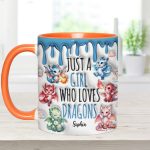 Just A Girl Who Loves Dragons - Personalized Dragon Accent Mug