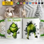 Ew. Christmas People – Funny Personalized Green Monster Accent Mug