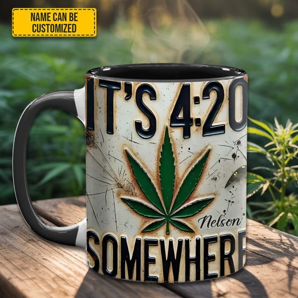 It'S 4:20 Somewhere - Personalized Weed Accent Mug