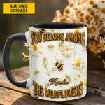 You Belong Among Wildflowers - Personalized Bee Accent Mug