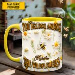 You Belong Among Wildflowers - Personalized Bee Accent Mug