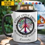 Every Little Thing Is Gonna Be Alright - Personalized Hippie Accent Mug
