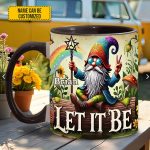 Let It Be Gnome – Personalized Hippie Accent Mug