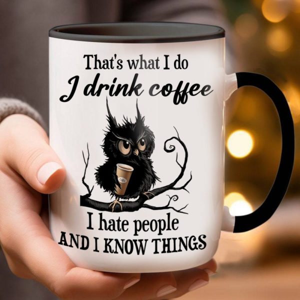 That'S What I Do - Owl Accent Mug