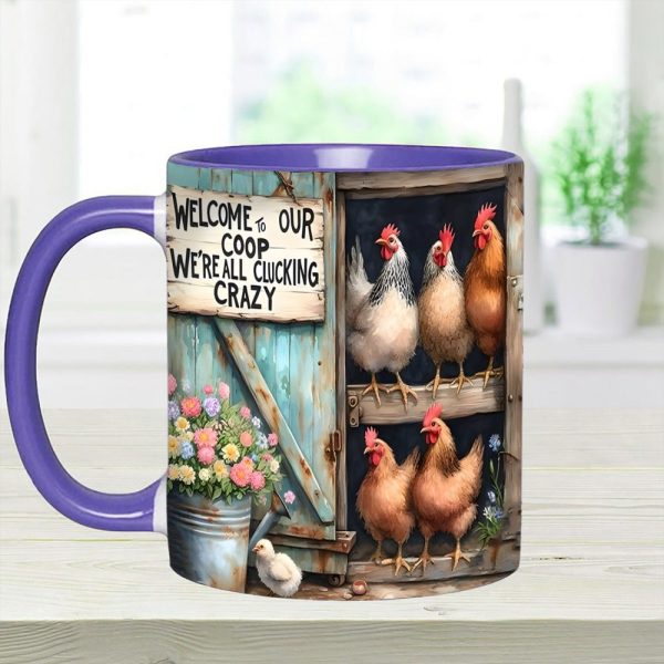 Welcome To Our Coop - Chicken Accent Mug