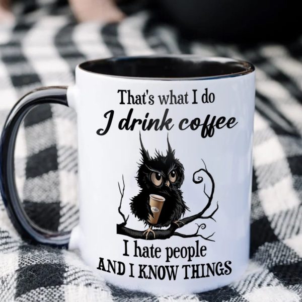 That'S What I Do - Owl Accent Mug