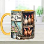 Welcome To Our Coop - Chicken Accent Mug