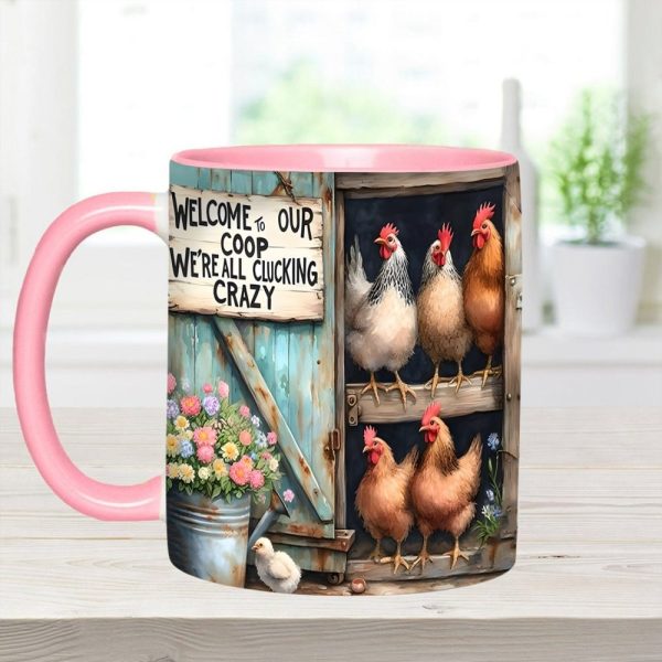 Welcome To Our Coop - Chicken Accent Mug
