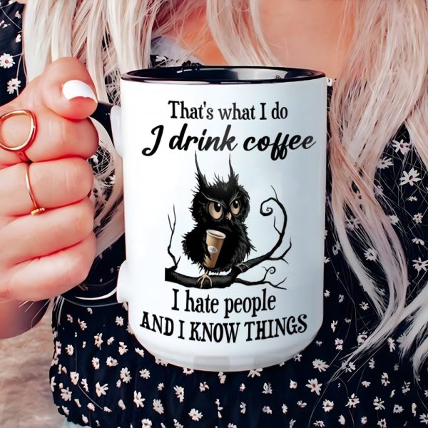 That'S What I Do - Owl Accent Mug