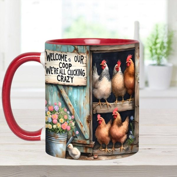 Welcome To Our Coop - Chicken Accent Mug