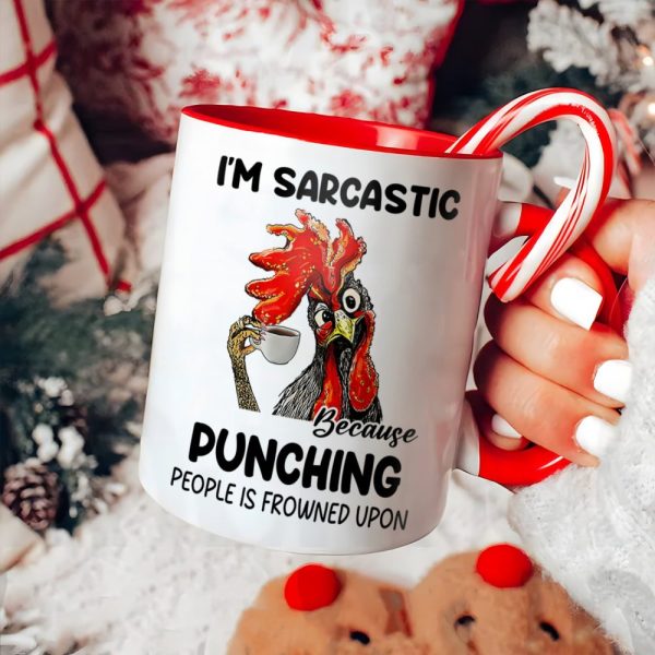 I'M Sarcastic - Chicken Accent Mug