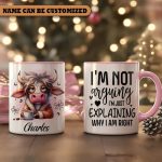 I'M Not Arguing - Personalized Cow Accent Mug