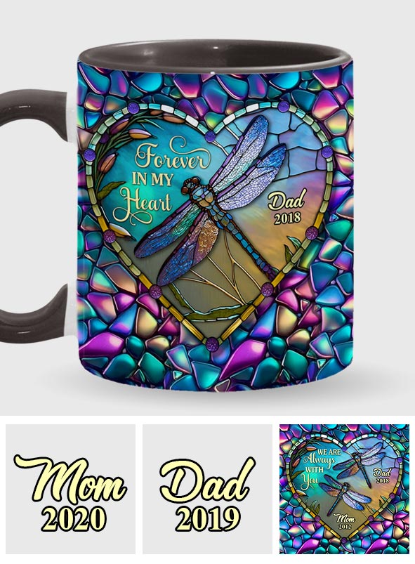 Dragonfly I'M Always With You - Personalized Memorial Accent Mug