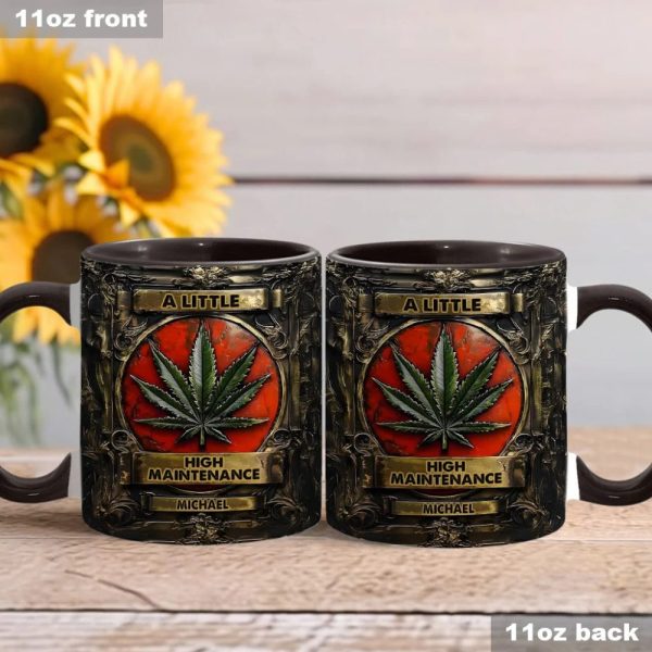 A Little High Maintenence, Personalized Weed Accent Mug