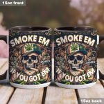 Smoke Em - Personalized Weed Accent Mug