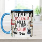 Yes I Really Do Need All These Guitars - Personalized Guitar Accent Mug
