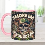 Smoke Em - Personalized Weed Accent Mug
