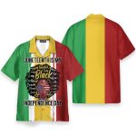 Juneteenth Is My Independence Day Hawaiian Shirt