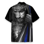 Don'T Be Afraid, Jusst Have Faith Jesus Christ Blue Line Flag Hawaiian Shirt