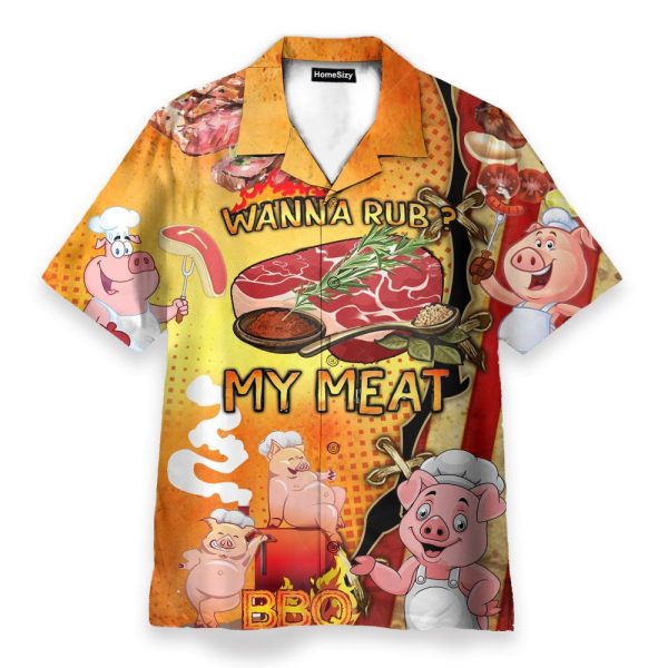 Wanna Rub My Meat Funny Barbecue Hawaiian Shirt