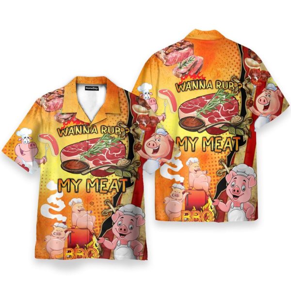 Wanna Rub My Meat Funny Barbecue Hawaiian Shirt