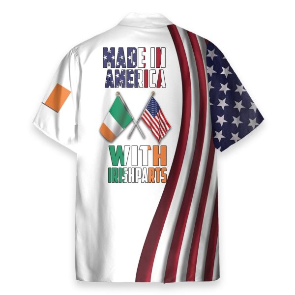 Made In America With Irish Parts Hawaiian Shirt