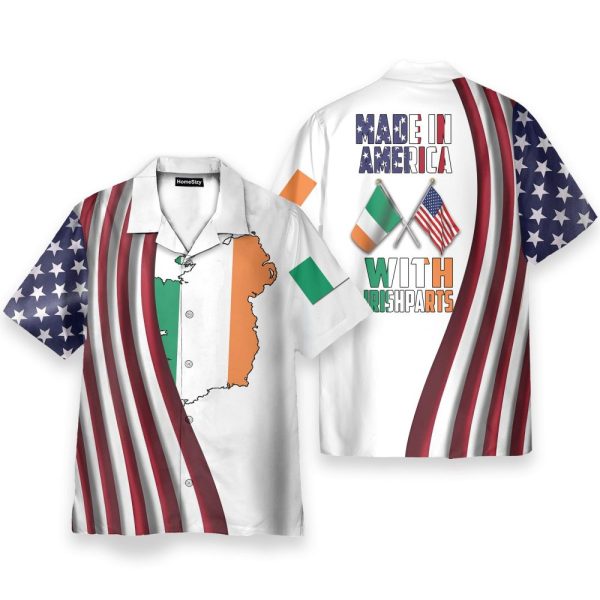 Made In America With Irish Parts Hawaiian Shirt