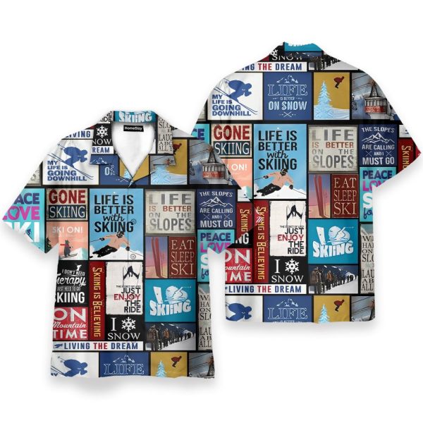Life Is Better With Skiing Hawaiian Shirt
