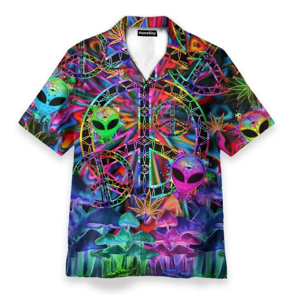 Alien Stay Trippy Little Hippie Hawaiian Shirt