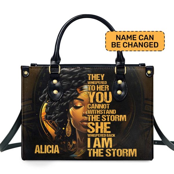 I Am The Storm - Personalized Leather Handbag Sb113