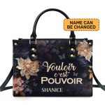 Vouloir, C’Est Pouvoir - Personalized Leather Handbag Sb604
