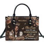 The Sun Does Not Ask Permission To Shine - Personalized Leather Handbag