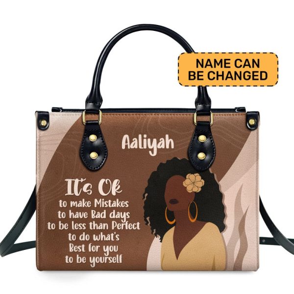 It Is Ok To Be Less Than Perfect - Personalized Leather Hand Bag Stb105