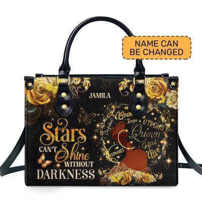 The Stars Can'T Shine Without Darkness - Personalized Leather Handbag Sblhblm1182L