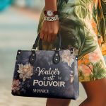 Vouloir, C’Est Pouvoir - Personalized Leather Handbag Sb604