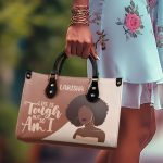 Life Is Tough But So Am I - Personalized Leather Hand Bag Stb101