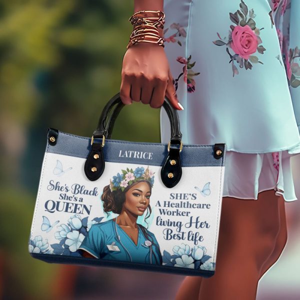 She'S Black She'S A Queen She'S A Healthcare Worker Living Her Best Life - Personalized Leather Handbag Stb162