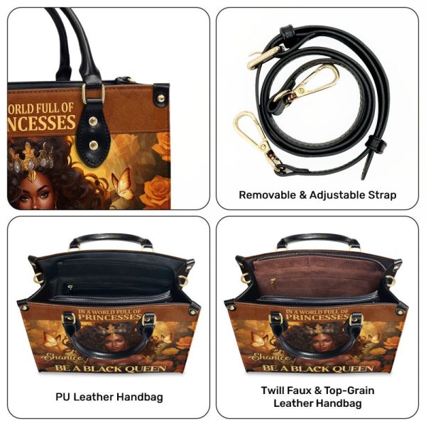 In A World Full Of Princesses, Be A Black Queen - Personalized Leather Handbag Stb161